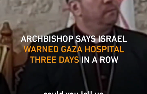 Thumbnail preview image for the video titled: Anglican Archbishop of Jerusalem about the al-Ahli al-Arabi Baptist Hospital in Gaza bombed by Israel on October 17